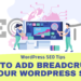 How to add Breadcrumbs to WordPress Site - WordPress SEO tips